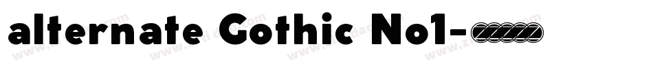 alternate Gothic No1字体转换